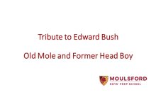 Tribute to Edward Bush Tribute to Edward Bush
